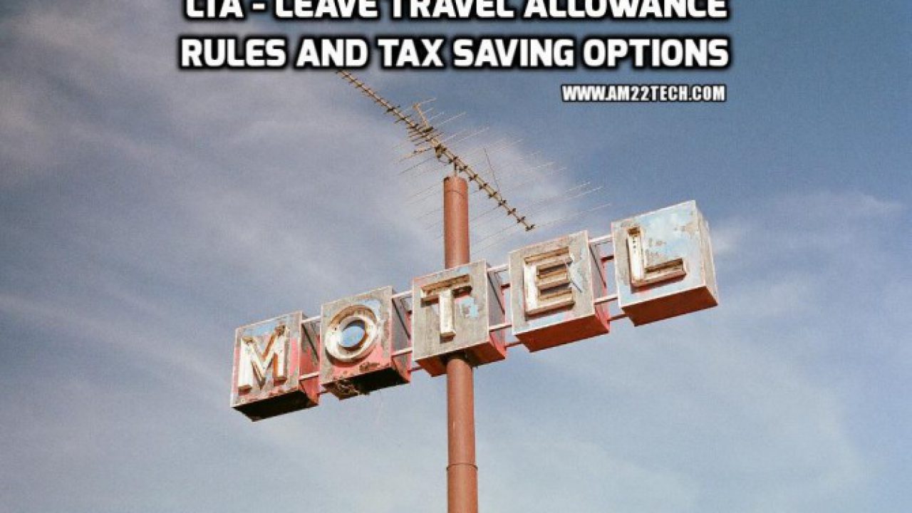 LTA Leave Rules ... Income Tax Allowance, explained Travel -