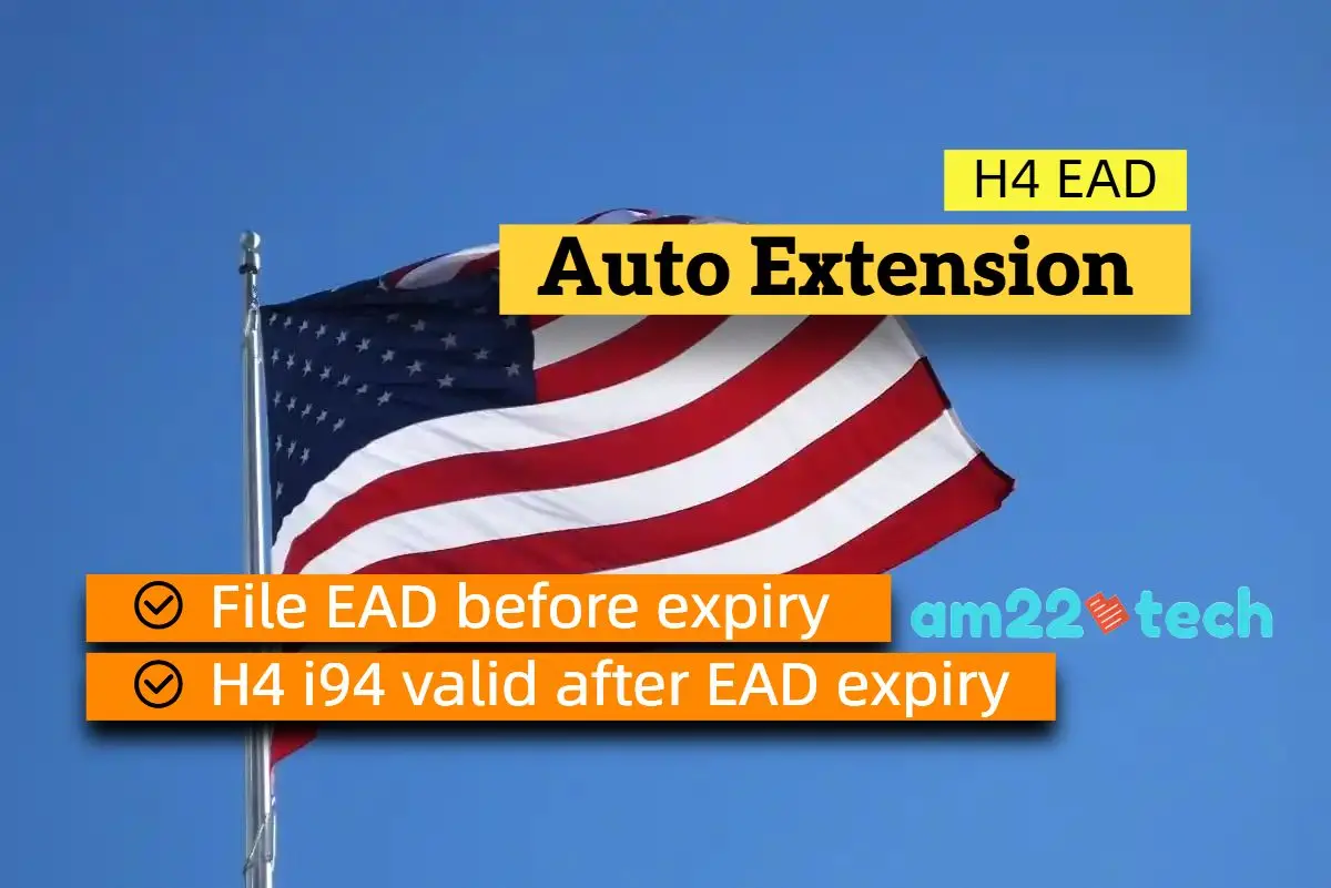 H4 EAD auto extension criteria