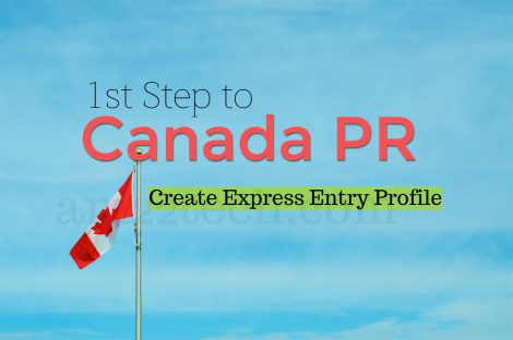 How to Create Express Entry Profile for Canada PR? - Canada