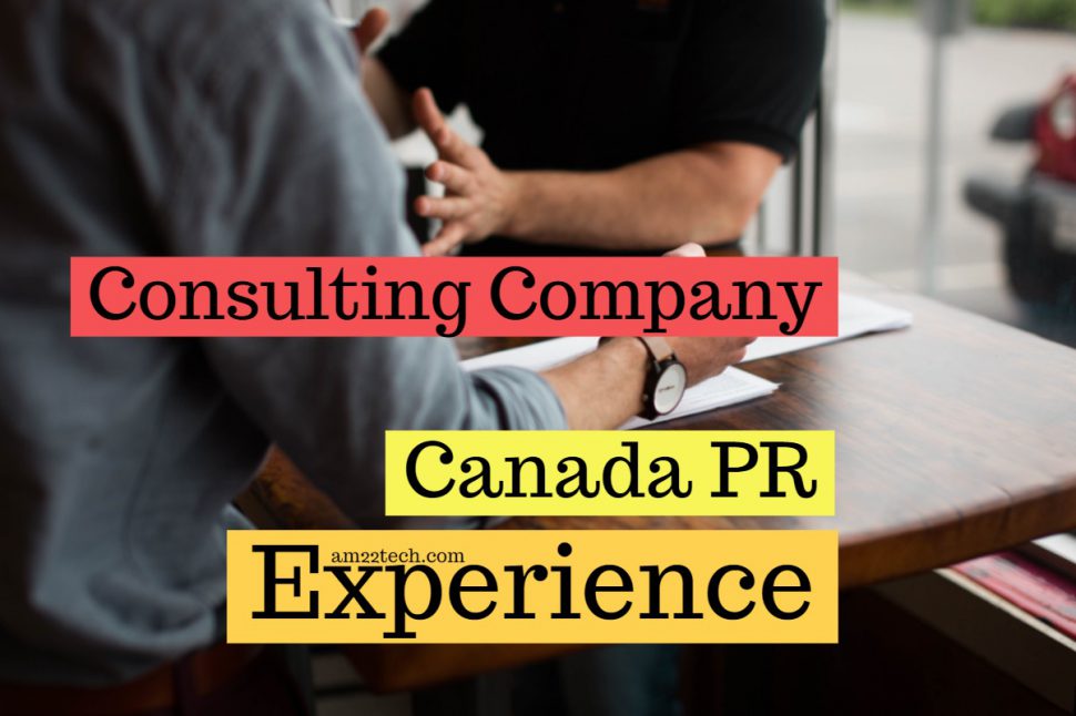 Canada PR Immigration Consultant Real Life Experience - Canada