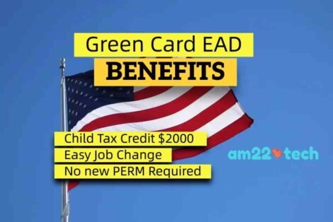 i485 green card EAD helps get child tax credit worth $2000