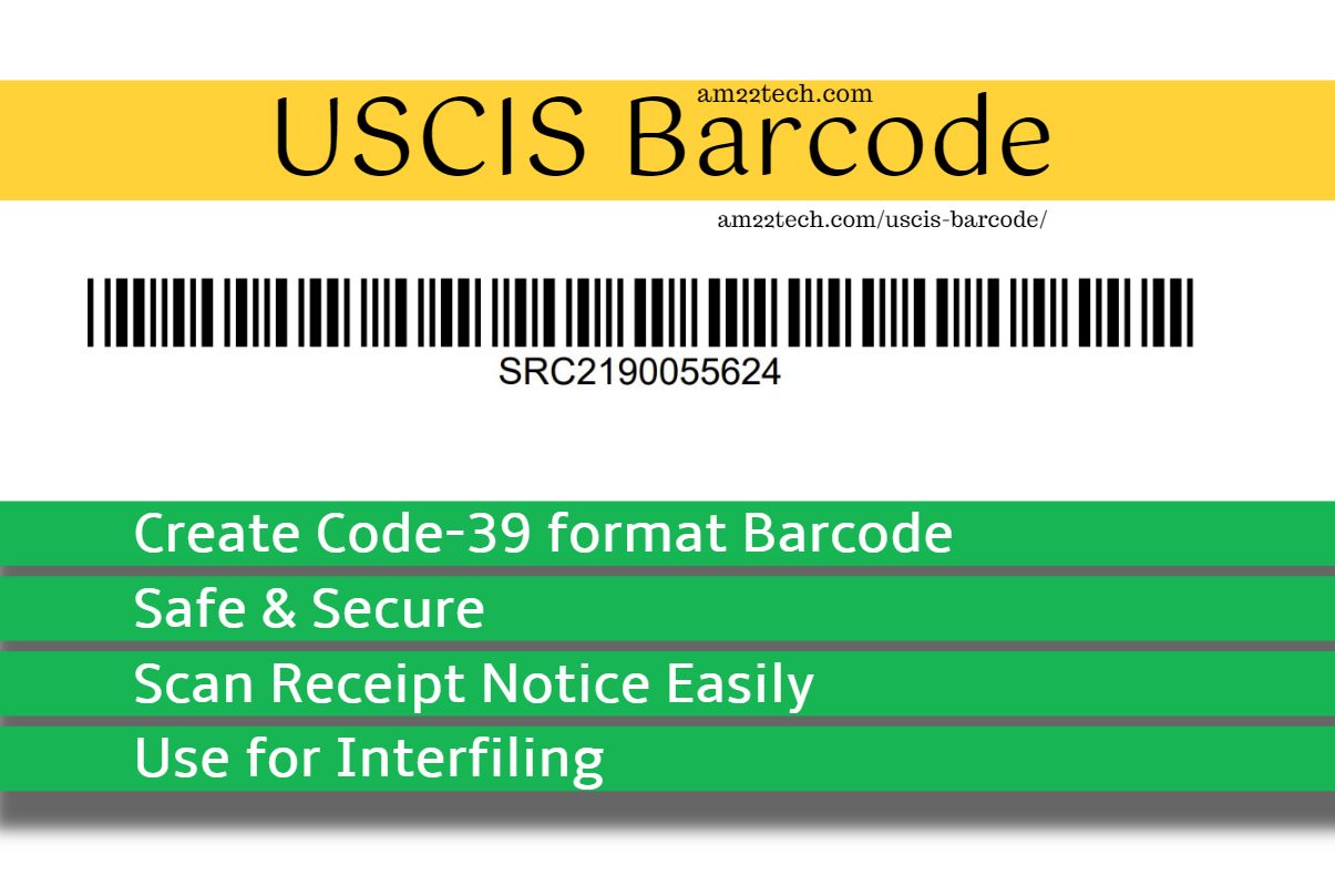 USCIS Barcode Generator Print Receipt A Number Code Easily USA